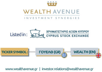 WEALTH AVENUE PLC: Ξεκινά σήμερα η διαπραγμάτευση των μετοχών στην Ν.Ε.Α. του Χ.Α.Κ.