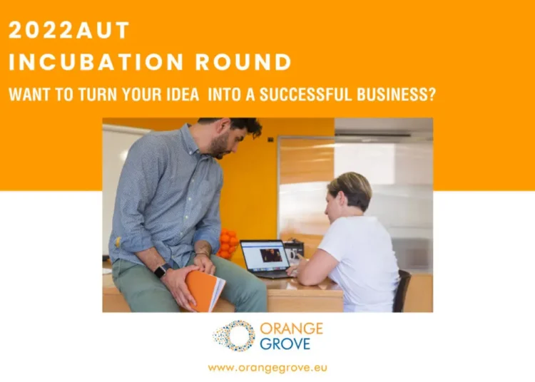 Orange Grove: Ανοιχτές οι αιτήσεις για το νέο κύκλο Incubation